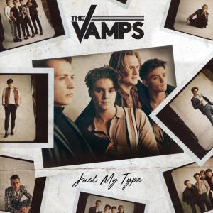 poster for Just My Type - The Vamps