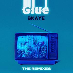 poster for  Glue (B3LLA Remix) - BKAYE