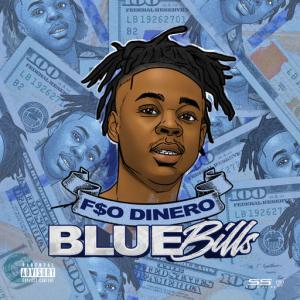 poster for Blue Bills - F$o Dinero