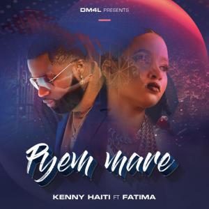 poster for PYEM MARE (feat. Fatima) - Kenny Haiti