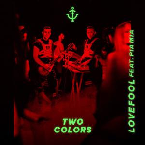 poster for Lovefool (feat. Pia Mia) - twocolors