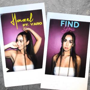 poster for Find You (feat. Yaro) - Hazel
