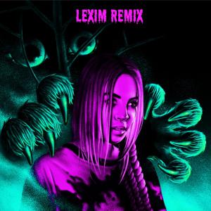 poster for Bad Things (LEXIM Remix) - Alison Wonderland