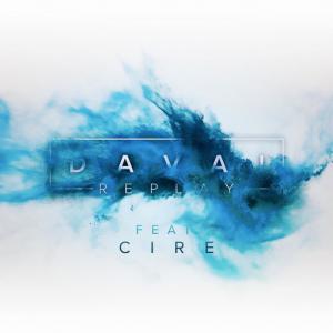 poster for Replay (feat. CIRE) - Davaï