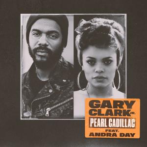 poster for Pearl Cadillac (feat. Andra Day) - Gary Clark Jr.
