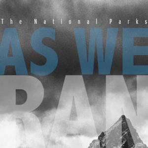 poster for As We Ran - The National Parks