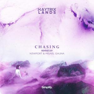 poster for Chasing - MayTrix & Lands