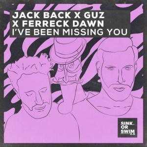poster for I’ve Been Missing You - Jack Back, Guz, Ferreck Dawn