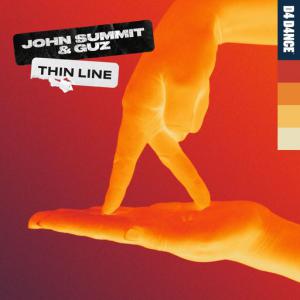 poster for Thin Line - John Summit, Guz