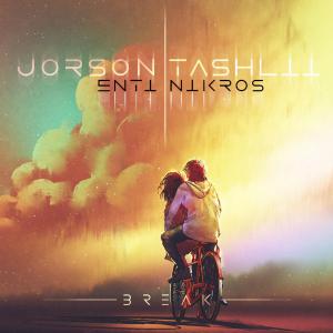 poster for Break (feat. Enti & NikRos) - Jorson & Tashlii