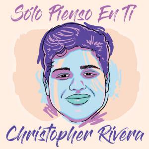 poster for Sólo Pienso En Ti - Christopher Rivera