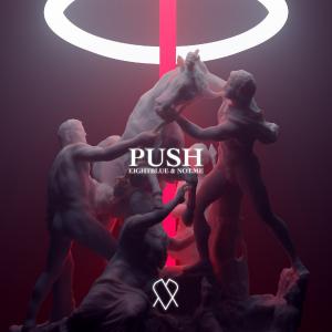 poster for Push  - EightBlue & NOT.ME