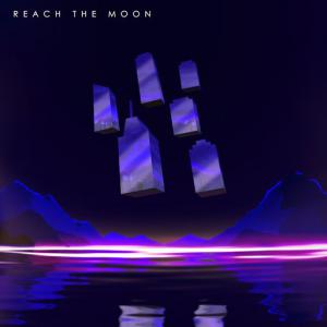 poster for Reach the Moon - Diskay