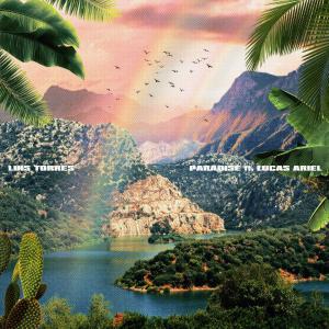 poster for Paradise (feat. Lucas Ariel)  - Luis Torres
