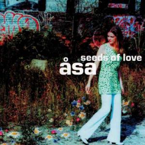 poster for Seeds Of Love - Asa