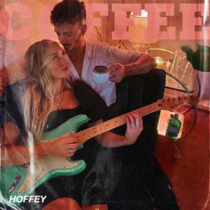 poster for Coffee - HOFFEY