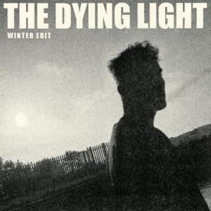 poster for The Dying Light (Winter Edit) - Sam Fender