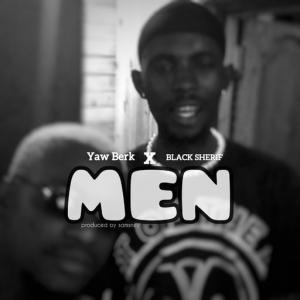 poster for Men - YAW BERK, Black Sherif