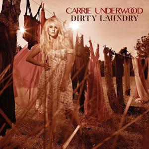 poster for Dirty Laundry - Carrie Underwood  