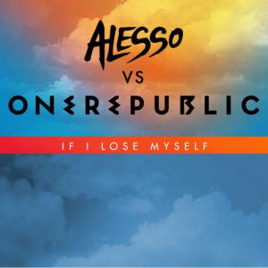 poster for If I Lose Myself - OneRepublic, Alesso