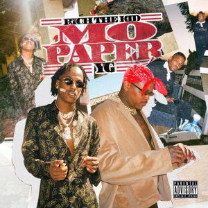 poster for Mo Paper (feat. YG) - Rich The Kid