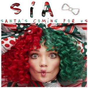 poster for Santas Coming For Us - Sia 