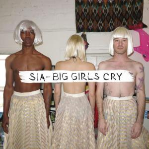 poster for Big Girls Cry - Sia