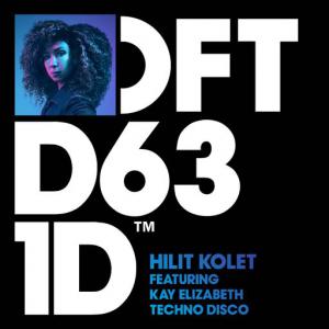 poster for Techno Disco (feat. Kay Elizabeth) - Hilit Kolet