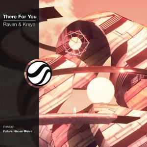 poster for There For You - Raven & Kreyn