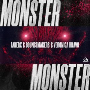 poster for Monster - FaderX, BounceMakers & Veronica Bravo