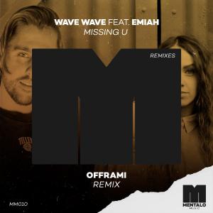 poster for Missing U (feat. EMIAH) [offrami Remix] - Wave Wave