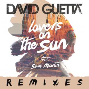 poster for Lovers on the Sun (feat. Sam Martin) [Extended] -David Geute