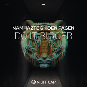 poster for Do It Bigger  - Namhazte & Koen Fagen
