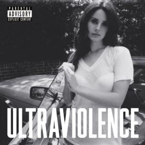 poster for Ultraviolence - Lana Del Rey