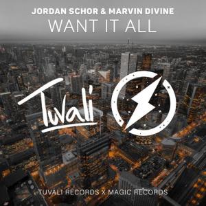 poster for Want It All - Jordan Schor, Marvin Divine