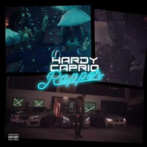 poster for Rapper - Hardy Caprio
