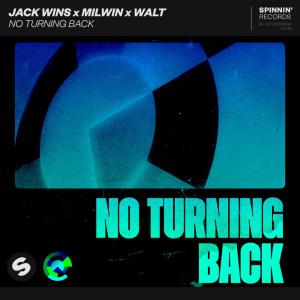 poster for No Turning Back - Jack wins, Milwin & Walt