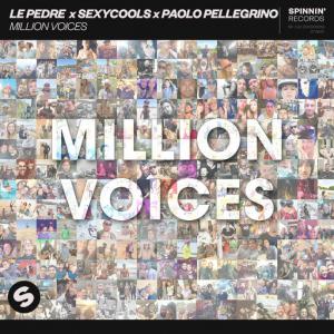 poster for Million Voices - Le Pedre, Sexycools, Paolo Pellegrino