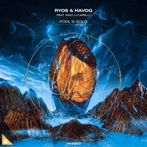 poster for Fool’s Gold (feat. Nino Lucarelli) - Ryos & . Havoq