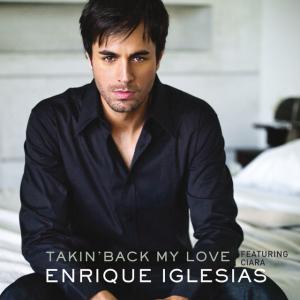 poster for Takin’ Back My Love - Enrique