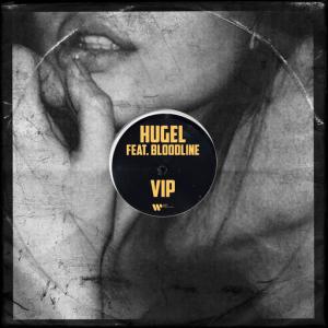 poster for VIP (feat. BLOODLINE) - Hugel