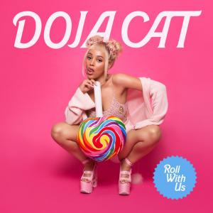 poster for Roll With Us - Doja Cat