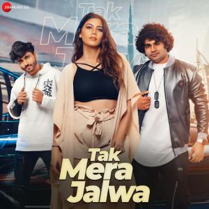 poster for Tak Mera Jalwa  - ViVeK Nambiar, Tuanna Gurdal & Deez G