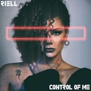 poster for Control of Me - RIELL
