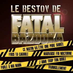 poster for J’aime trop ton boule - Fatal Bazooka