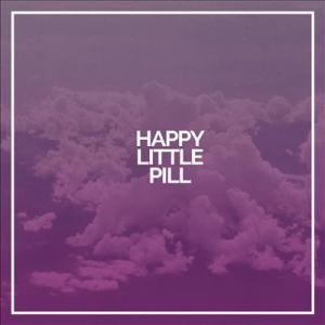poster for Happy Little Pill - Troye Sivan