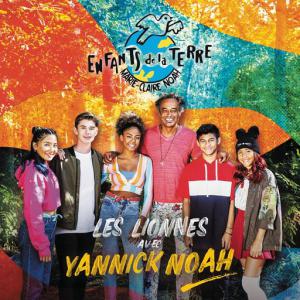 poster for Les lionnes - Les Enfants de la Terre, Yannick Noah