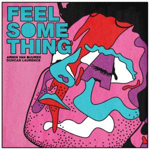 poster for Feel Something - Armin van Buuren & Duncan Laurence