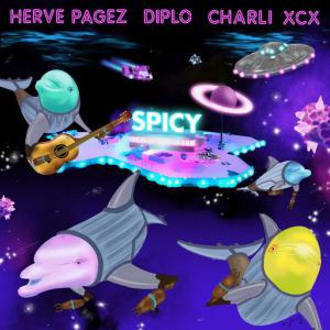 poster for Spicy (with Diplo & Charli XCX) - Herve Pagez, Diplo, Charli XCX