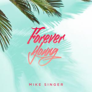 poster for Forever Young - Mike Singer